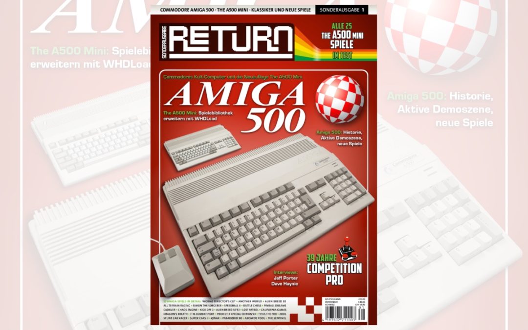 Retro-Magazin RETURN Sonderheft 1 – Amiga 500 und The A500 mini jetzt erhältlich